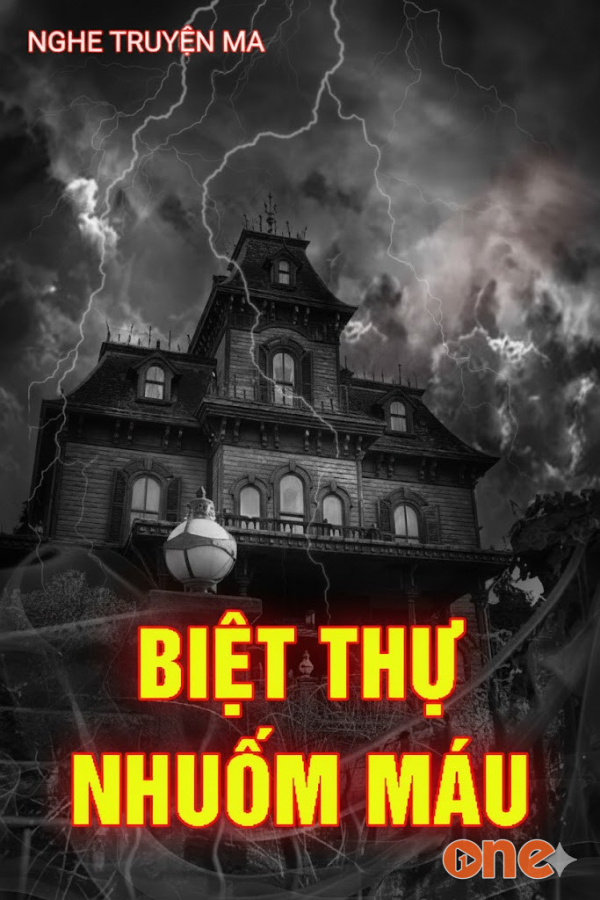 Biệt Thự Nhuốm Máu - MC Trần Thy