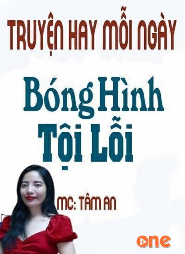 Bóng Hình Tội Lỗi - MC Tâm An, MC Tuấn Anh