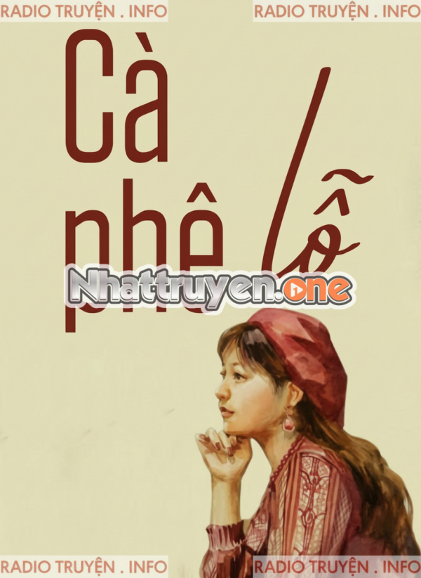 Cà Phê Lỗ -  Minh Nguyệt