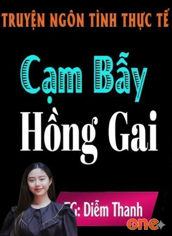 Cạm Bẫy Hồng Gai - Chưa Cập Nhật