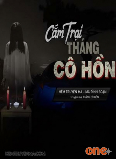 Cắm Trại Tháng Cô Hồn