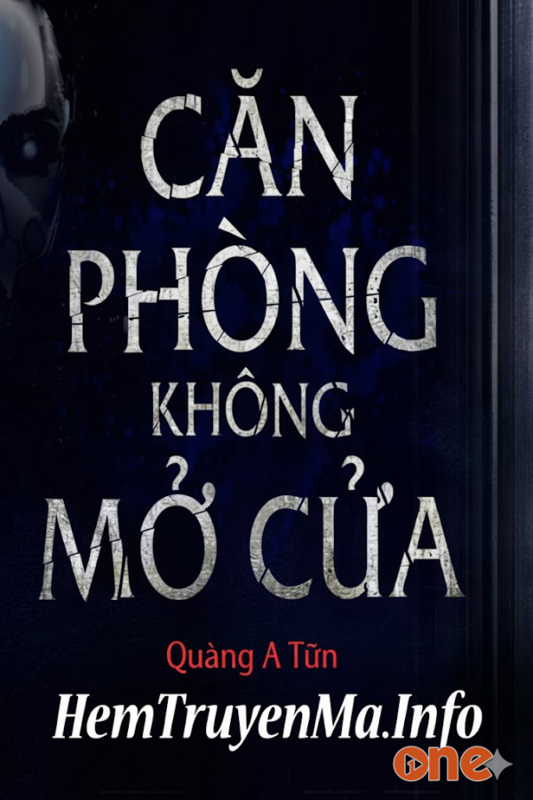 Căn Phòng Không Mở Cửa  -  Quàng A Tũn
