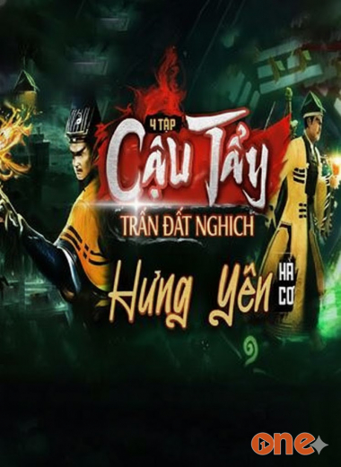 Cậu Tẩy Trấn Yểm Đất Nghịch Hưng Yên