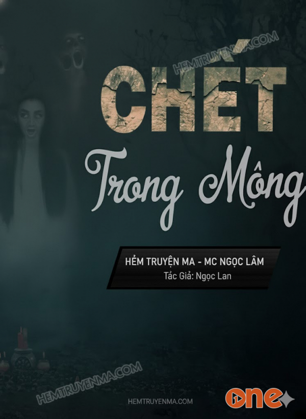 Chết Trong Mộng - MC Ngọc Lâm