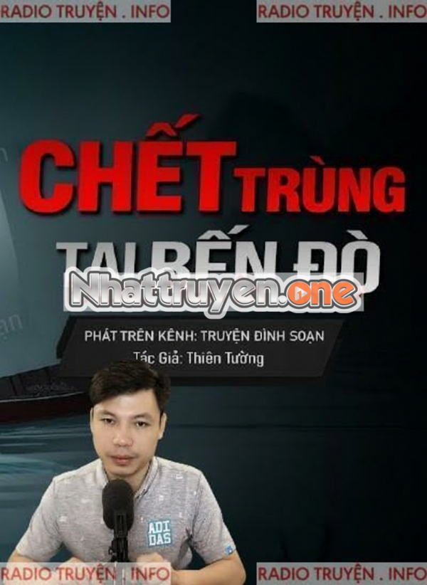 Chết Trùng Tại Bến Đò - MC Đình Soạn