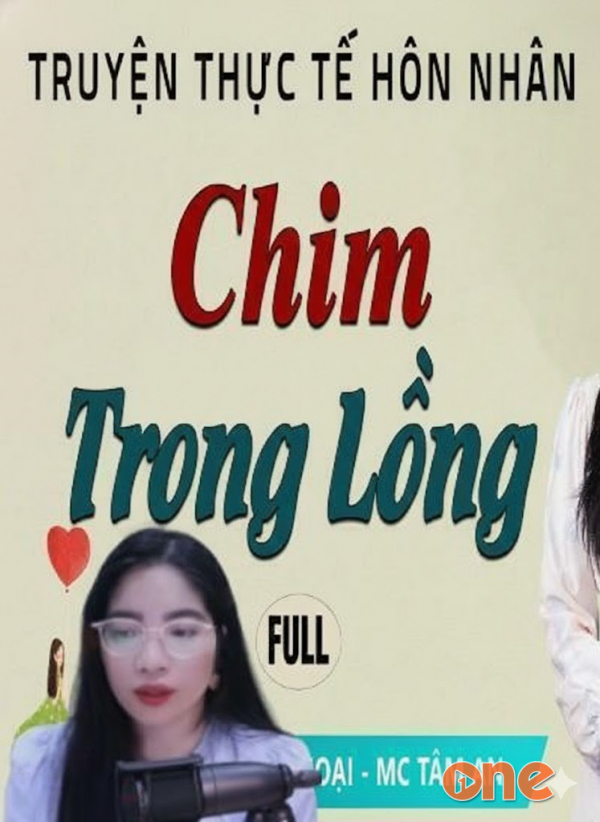 Chim Trong Lồng -  MC Tâm An