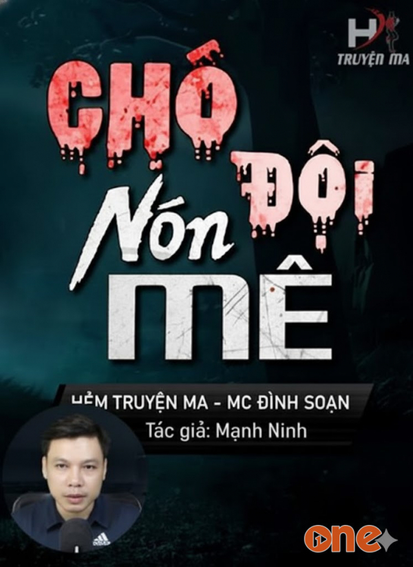Chó Đội Nón Mê - MC Đình Soạn