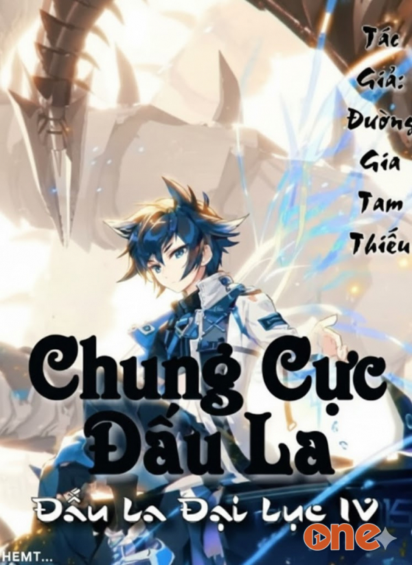 Chung Cực Đấu La - Chưa Cập Nhật