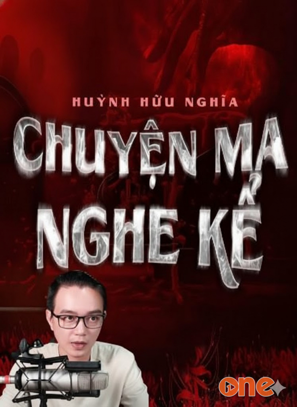 Chuyện Ma Nghe Kể - MC Nguyễn Huy