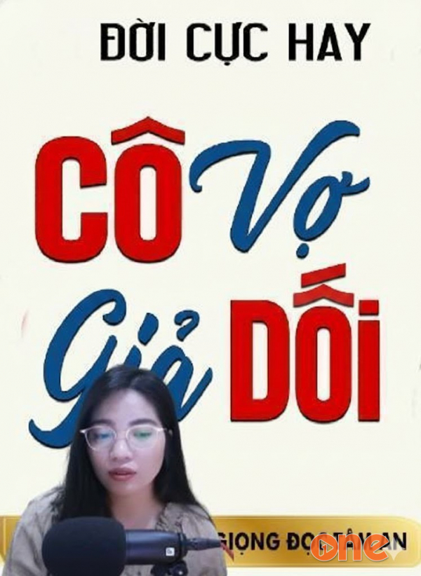 Cô Vợ Giả Dối -  MC Tâm An