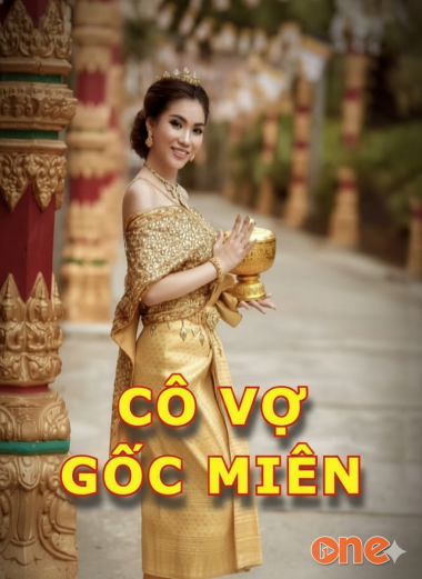 Cô Vợ Gốc Miên