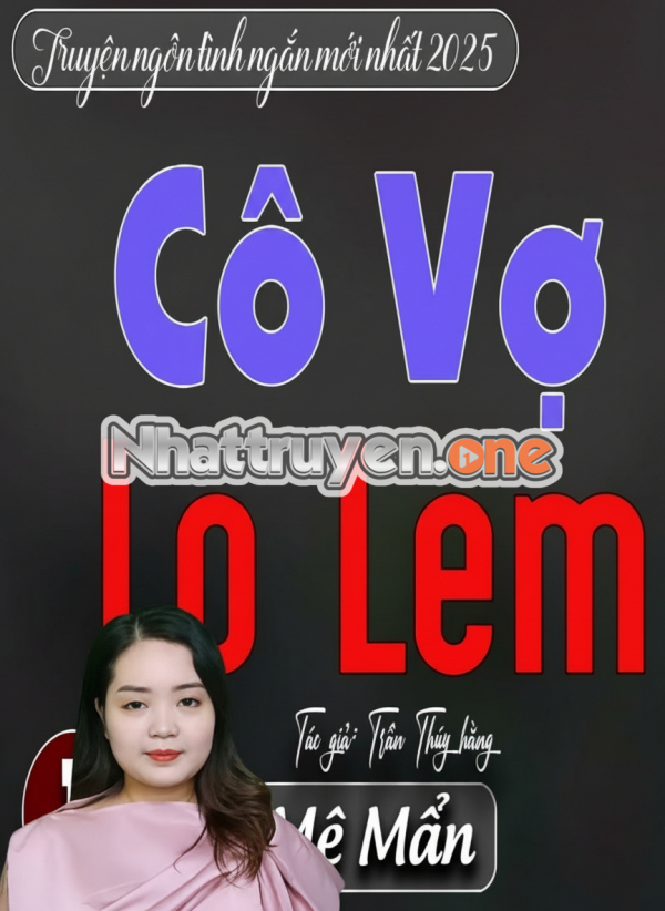 Cô Vợ Lọ Lem - MC Thanh Mai