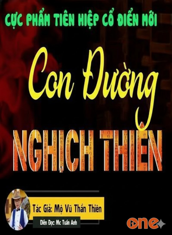 Con Đường Nghịch Thiên - MC Tuấn Anh