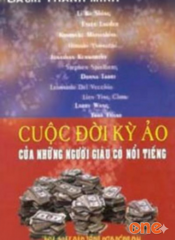 Cuộc Đời Kỳ Ảo Của Những Người Giàu Có Nổi Tiếng