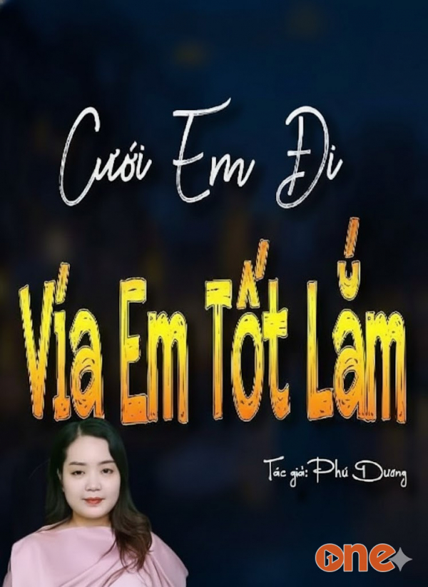 Cưới Em Đi Vía Em Tốt Lắm - MC Thanh Mai