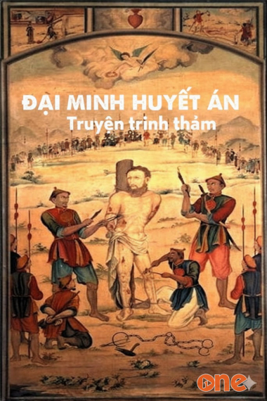 Đại Minh Huyết Án - Truyện trinh thám