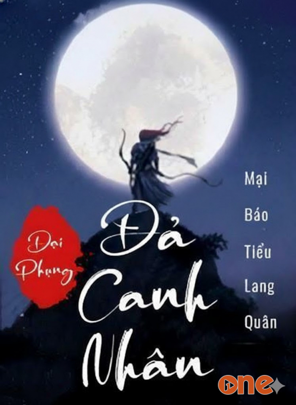 Đại Phụng Đả Canh Nhân - MC Minh Thiện