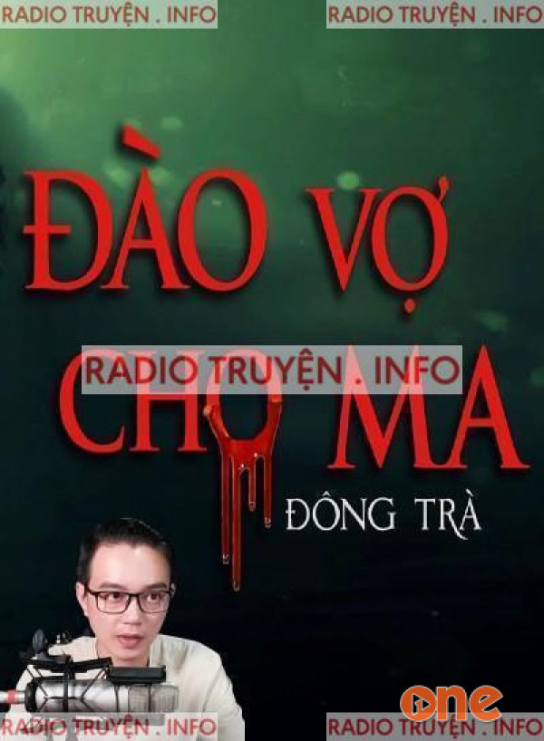 Đào Vợ Cho Ma - MC Nguyễn Huy