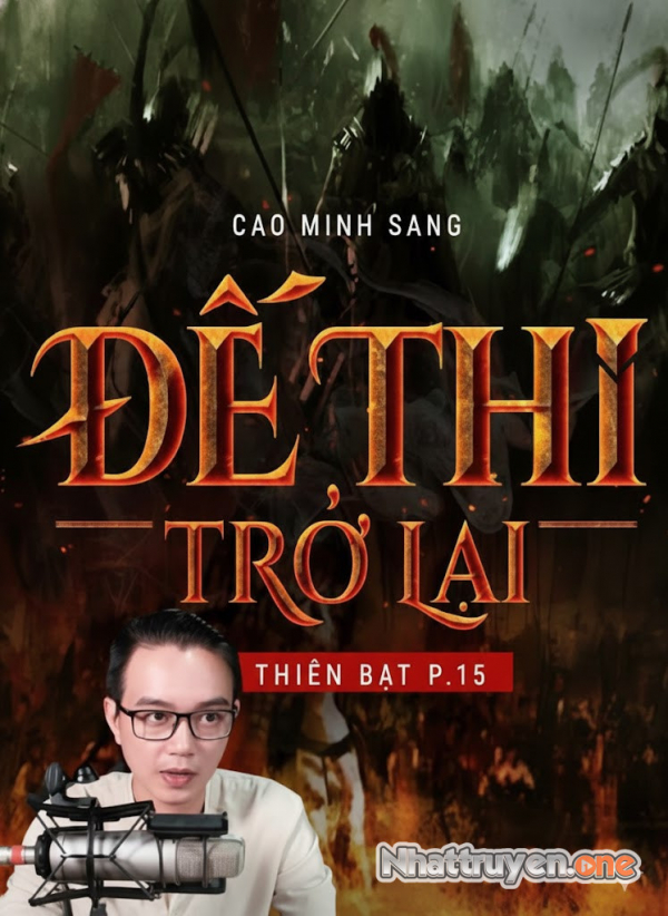 Đế Thi Trở Lại - MC Nguyễn Huy