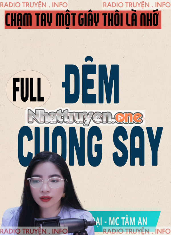 Đêm Cuồng Say -  MC Tâm An