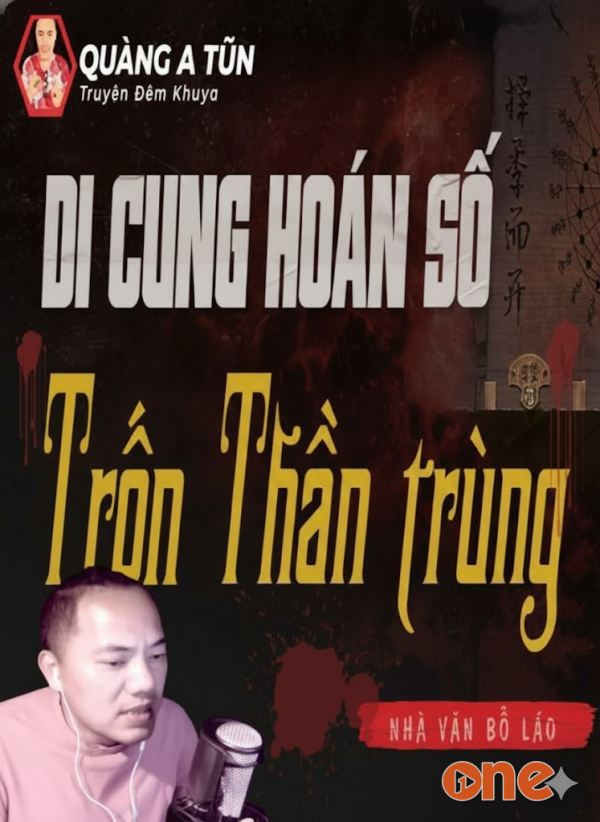 Di Cung Hoán Số Trốn Thần Trùng - MC Quàng A Tũn
