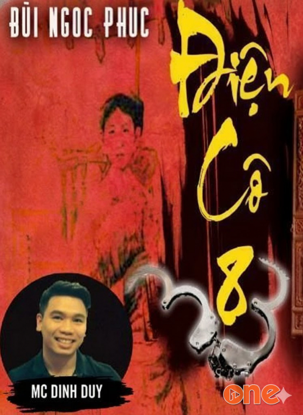Điện Cô 8 - MC Đình Duy