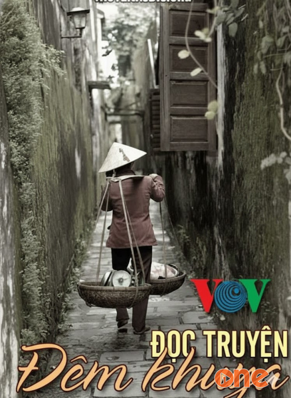 Đọc truyện đêm khuya VOV (Chọn lọc  -  Phần 1)