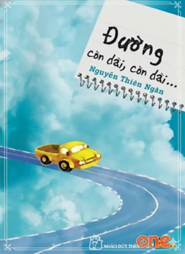 Đường Còn Dài, Còn Dài...