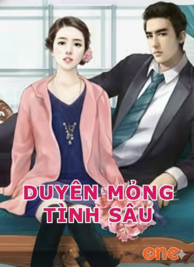 Duyên Mỏng Tình Sâu