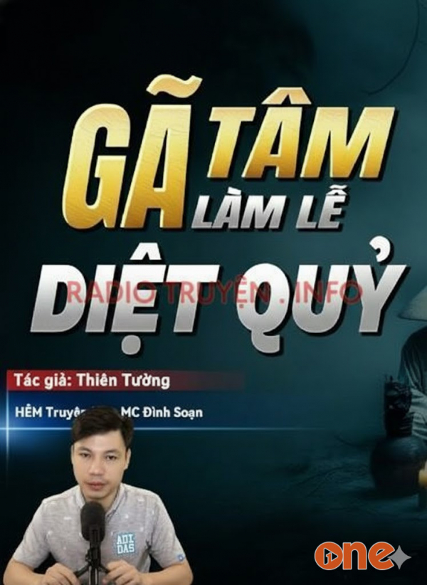 Gã Tâm Diệt Quỷ - MC Đình Soạn
