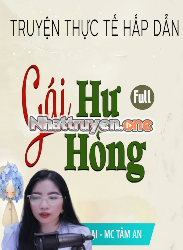 Gái Hư Gái Hỏng -  MC Tâm An