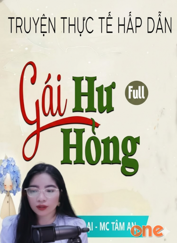 Gái Hư Gái Hỏng - MC Tâm An