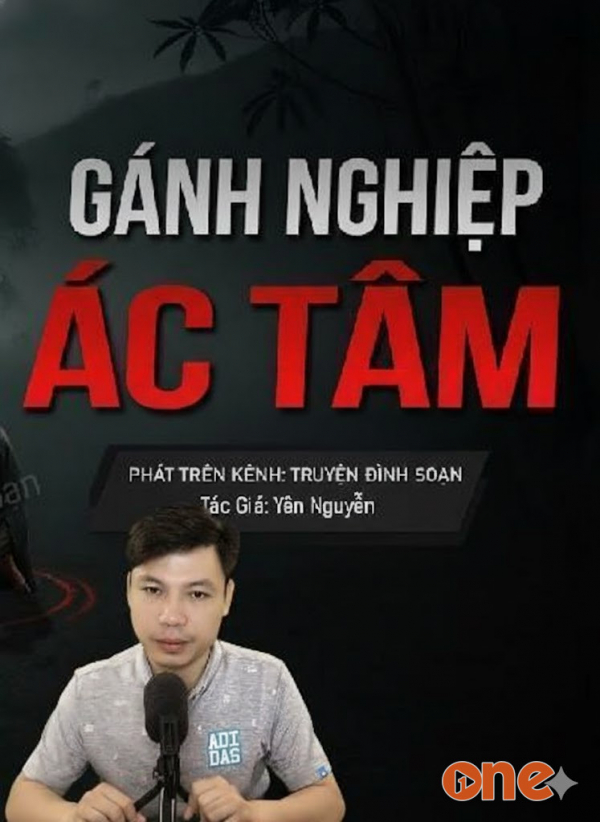 Gánh Nghiệp Ác Tâm - MC Đình Soạn