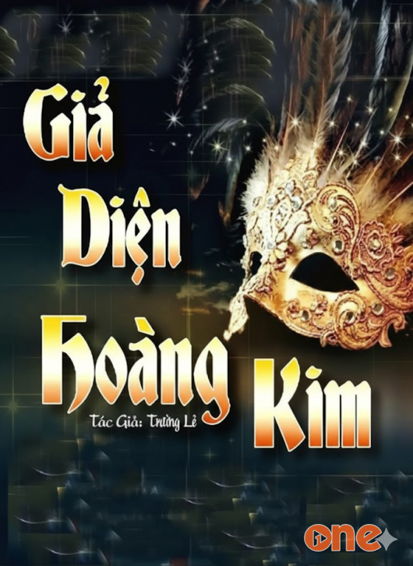 Giả Diện Hoàng Kim - MC Đình Duy