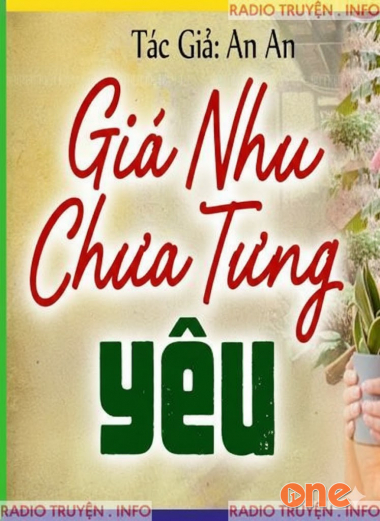 Giá Như Chưa Từng Yêu