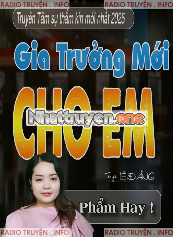 Gia Trưởng Mới Lo Được Cho Em