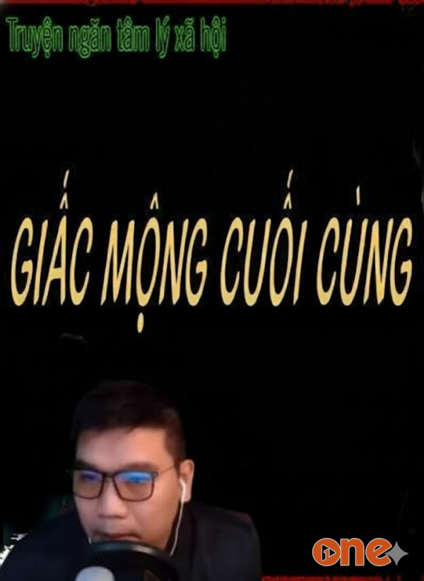 Giấc Mộng Cuối Cùng - MC Đình Duy
