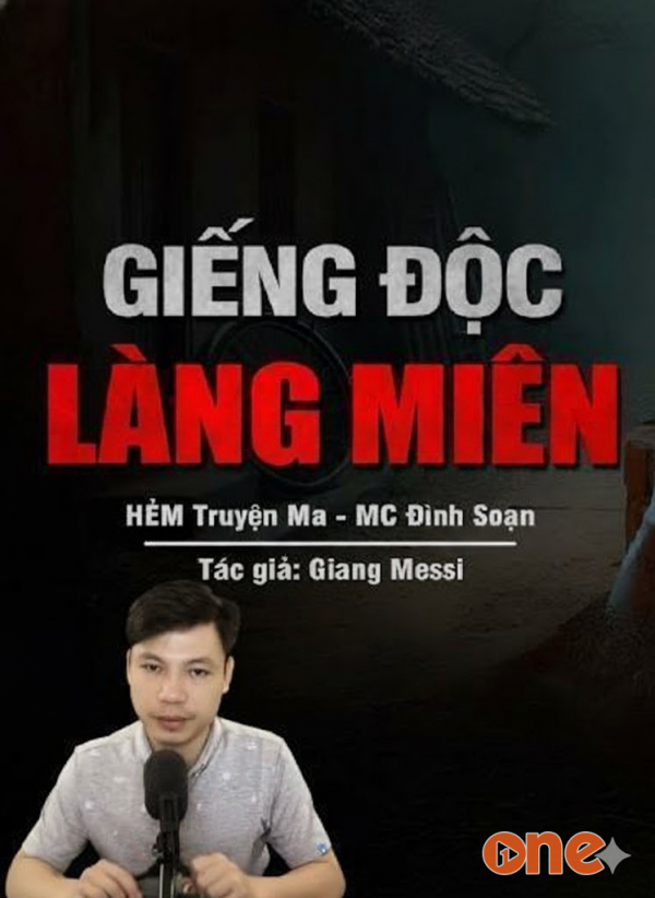 Giếng Độc Làng Miên - MC Đình Soạn