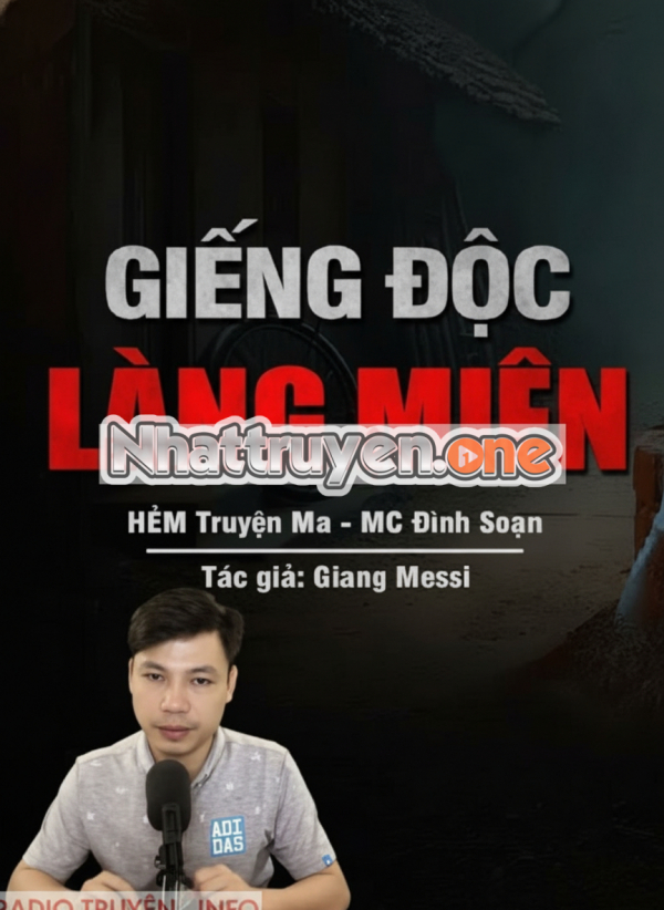 Giếng Độc Làng Miên - MC Đình Soạn