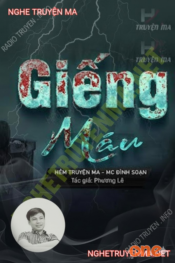 Giếng Máu - MC Đình Soạn