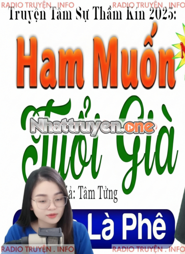 Ham Muốn Tuổi Già