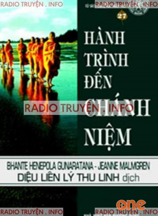 Hành Trình Đến Chánh Niệm - Hướng Dương