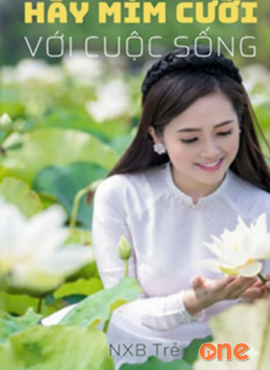 Hãy Mỉm Cười Với Cuộc Sống