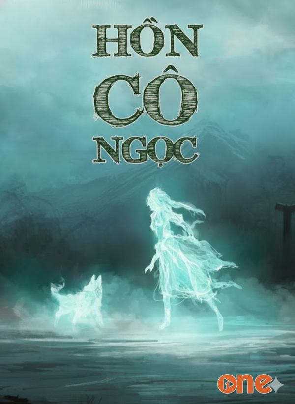 Hồn Cô Ngọc - MC Quàng A Tũn