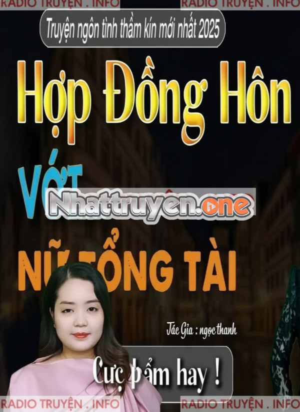 Hợp Đồng Hôn Nhân Với Nữ Tổng Tài - MC Thanh Mai