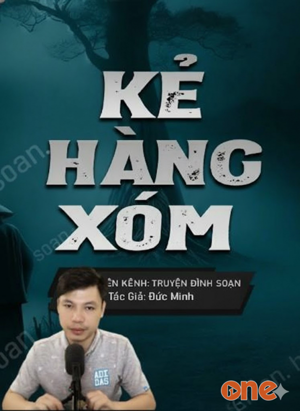 Kẻ Hàng Xóm - MC Đình Soạn