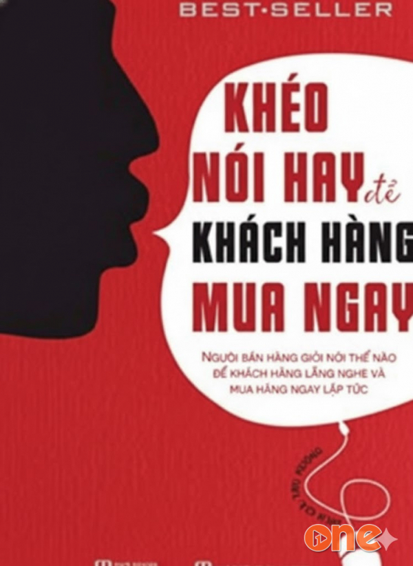 Khéo Nói Hay Để Khách Hàng Mua Ngay - Lục Bằng