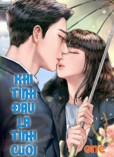Khi Tình Đầu Là Tình Cuối