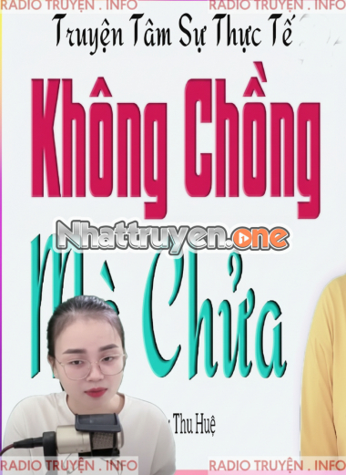 Không Chồng Mà Chửa
