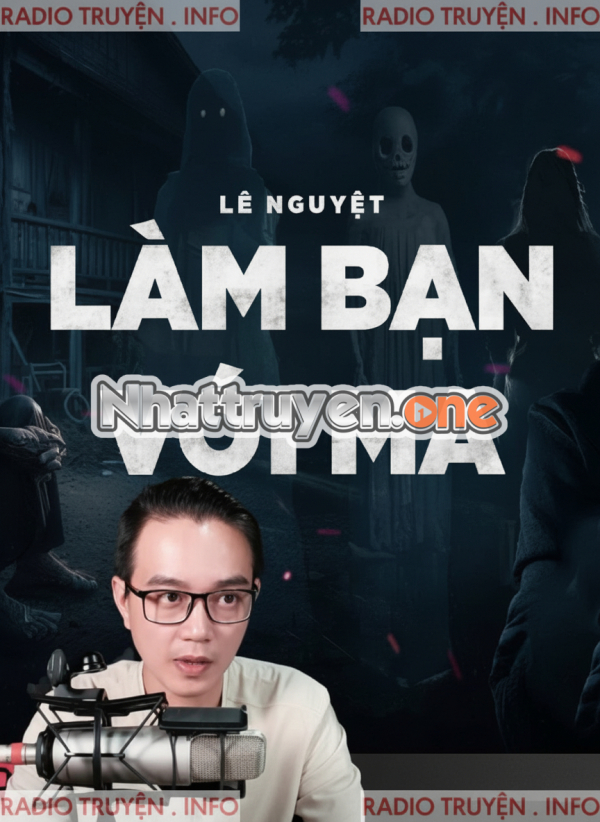 Làm Bạn Với Ma - MC Nguyễn Huy